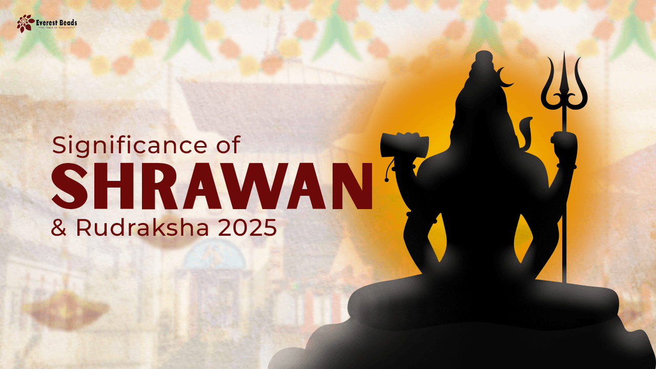 Significance of Shrawan and Rudraksha: Shrawan 2025